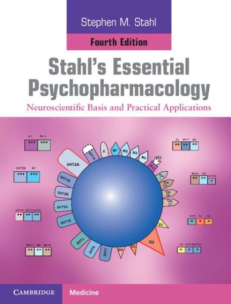 Cover for Stahl, Stephen M. (University of California, San Diego) · Stahl's Essential Psychopharmacology: Neuroscientific Basis and Practical Applications (Hardcover Book) [4 Revised edition] (2013)