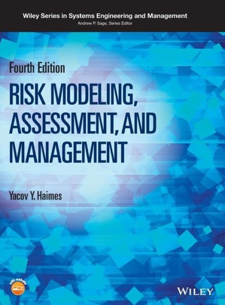 Cover for YY Haimes · Risk Modeling, Assessment, and Management - Wiley Series in Systems Engineering and Management (Innbunden bok) (2015)