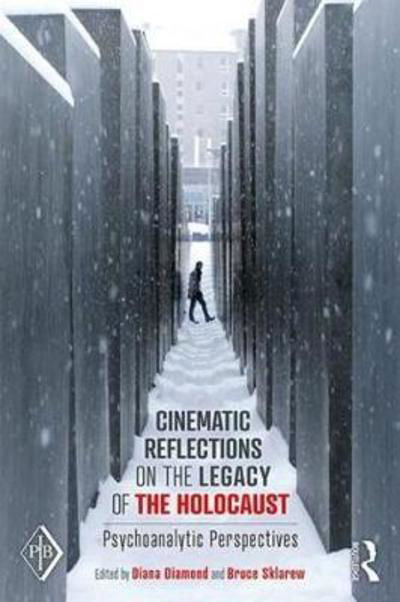 Cover for Diana Diamond · Cinematic Reflections on The Legacy of the Holocaust: Psychoanalytic Perspectives - Psychoanalytic Inquiry Book Series (Paperback Book) (2018)