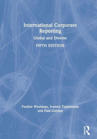 Cover for Weetman, Pauline (University of Edinburgh, UK) · International Corporate Reporting: Global and Diverse (Hardcover Book) (2020)