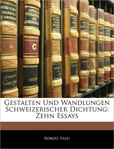 Cover for Faesi · Gestalten Und Wandlungen Schweize (Book)