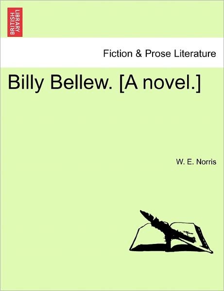 Cover for W E Norris · Billy Bellew. [a Novel.] (Paperback Bog) (2011)