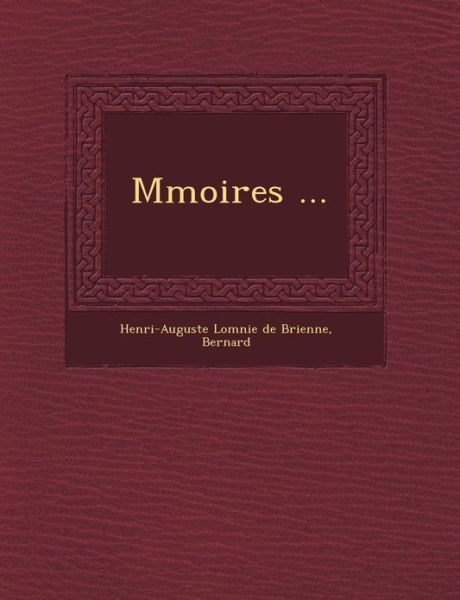 Cover for Bernard · M Moires ... (Paperback Book) (2012)