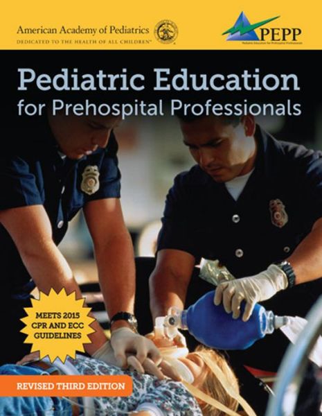 Cover for National Association of Emergency Medical Technicians (NAEMT) · Pediatric Education For Prehospital Professionals (PEPP), EPC Version (Paperback Book) [3 Revised edition] (2016)