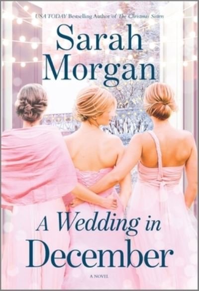 Cover for Sarah Morgan · Wedding in December A Christmas Novel (Book) (2020)