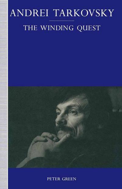 Cover for Peter Green · Andrei Tarkovsky: The Winding Quest (Paperback Bog) [1st ed. 1993 edition] (1993)