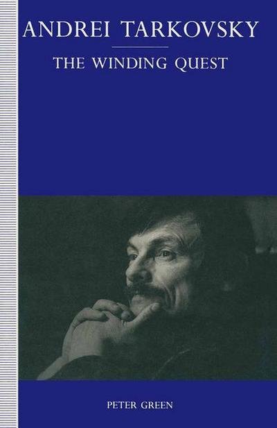 Cover for Peter Green · Andrei Tarkovsky: The Winding Quest (Pocketbok) [1st ed. 1993 edition] (1993)