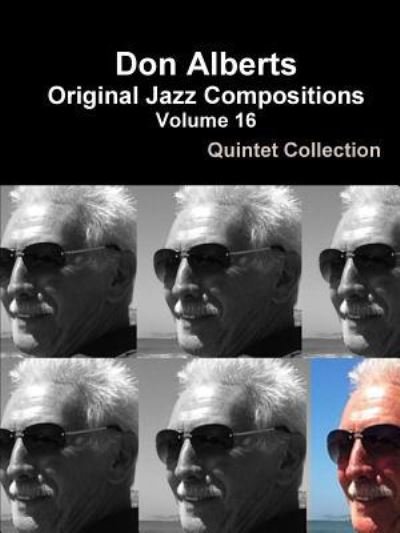 Cover for Don Alberts · Don Alberts Original Jazz Compositions Volume 16 (Paperback Bog) (2016)