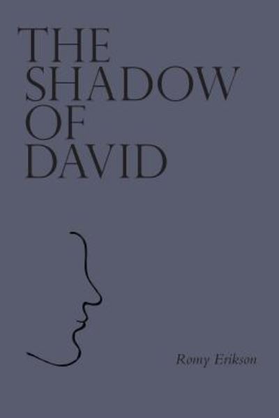 Cover for Romy Erikson · The Shadow of David (Paperback Book) [Paperback edition] (2024)