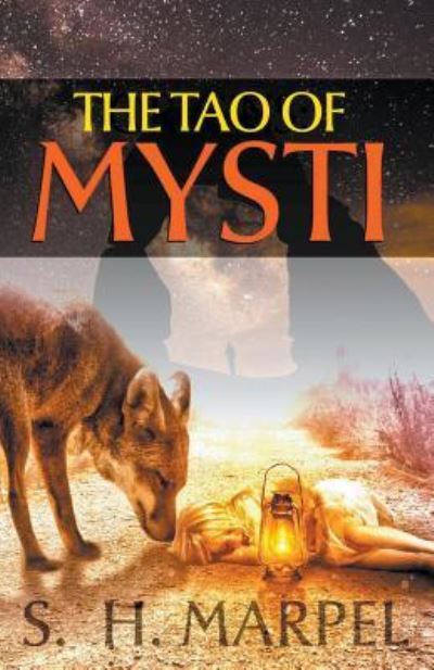 Cover for S H Marpel · The Tao of Mysti (Pocketbok) (2019)