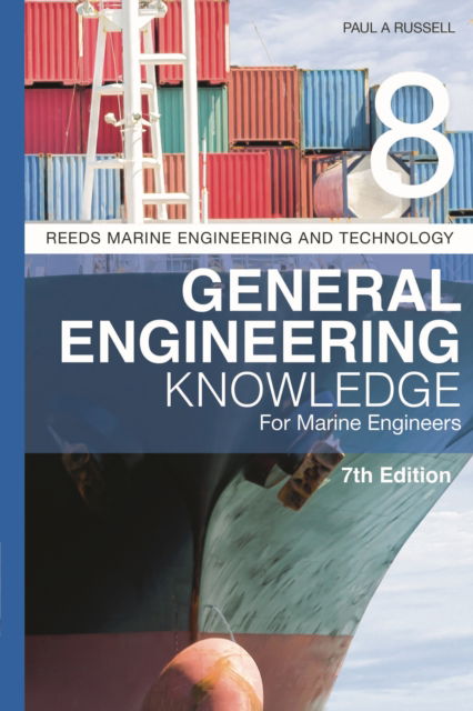 Paul Anthony Russell · Reeds Vol 8: General Engineering Knowledge for Marine Engineers - Reeds Marine Engineering and Technology Series (Taschenbuch) (2024)