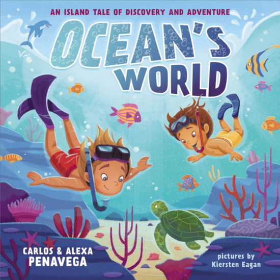 Cover for Carlos PenaVega · Ocean's World: An Island Tale of Discovery and Adventure - Ocean’s World (Hardcover Book) (2022)