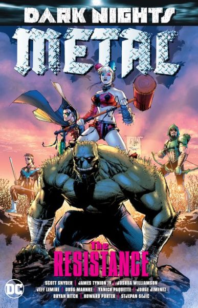 Dark Nights: Metal: The Resistance - Joshua Williamson - Kirjat - DC Comics - 9781401282981 - tiistai 3. heinäkuuta 2018