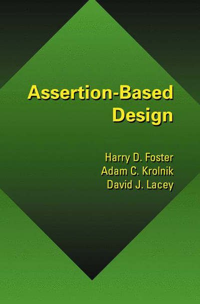 Cover for Foster · Assertion-Based Design (Bok) (2003)
