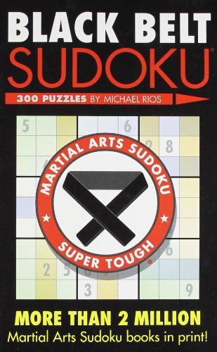Cover for Michael Rios · Black Belt Sudoku® - Martial Arts Puzzles Series (Pocketbok) (2005)