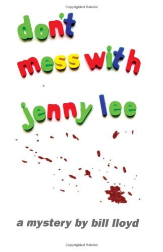 Cover for Bill Lloyd · Don't Mess with Jenny Lee (Paperback Book) (2002)