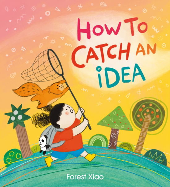 Cover for Forest Xiao · How to Catch an Idea (Paperback Book) (2026)