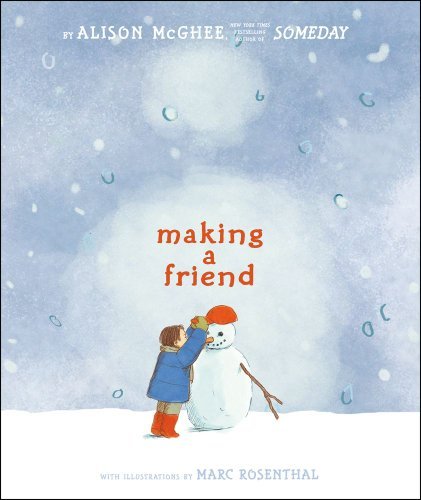 Cover for Alison Mcghee · Making a Friend (Hardcover bog) (2011)