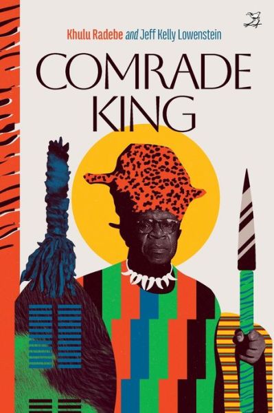 Cover for Khulu Radebe · Comrade King (Paperback Bog) (2023)