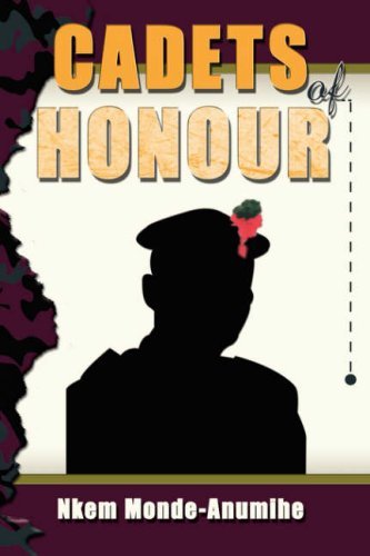 Cover for Nkem Monde-anumihe · Cadets of Honour (Hardcover Book) (2008)