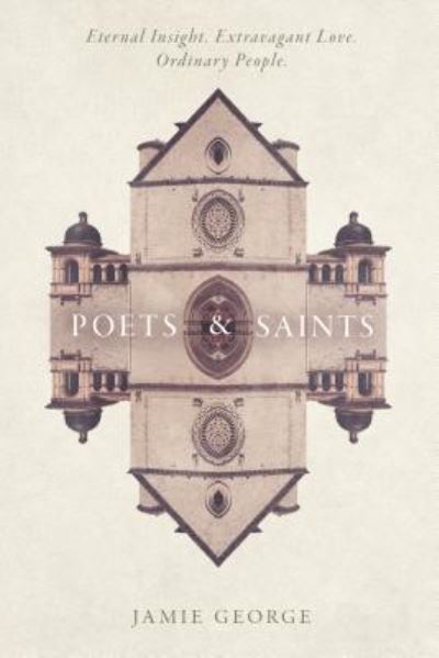 Cover for Jamie George · Poets and Saints (Paperback Book) (2016)