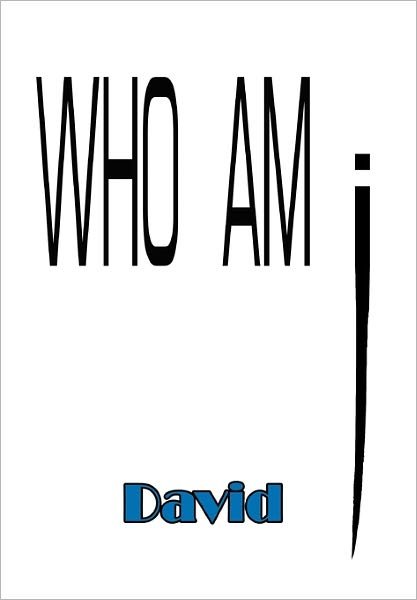 Cover for David · Who Am I (Hardcover Book) (2009)