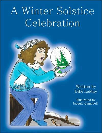 Cover for Didi Lemay · A Winter Solstice Celebration (Paperback Book) (2008)