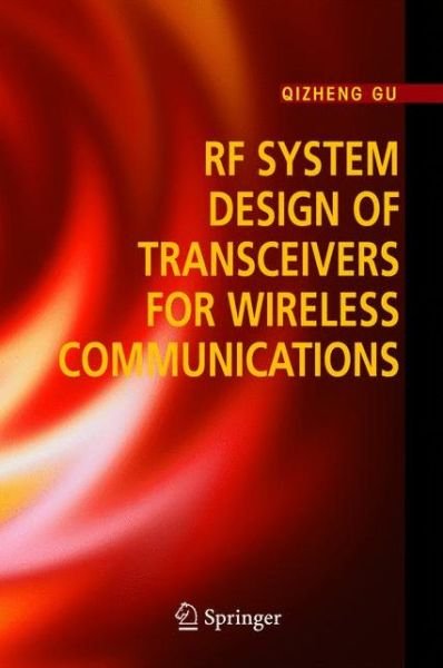 Cover for Qizheng Gu · RF System Design of Transceivers for Wireless Communications (Paperback Bog) [Softcover reprint of hardcover 1st ed. 2005 edition] (2010)