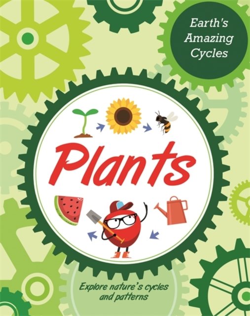 Cover for Sally Morgan · Earth's Amazing Cycles: Plants - Earth's Amazing Cycles (Gebundenes Buch) (2022)