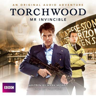 Cover for Mark Morris · Torchwood Mr Invincible (Audiobook (CD)) [Unabridged edition] (2012)