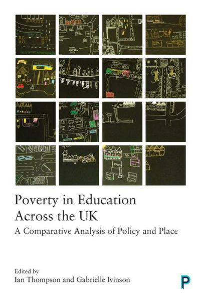 Cover for Ian Thompson · Poverty in Education Across the UK: A Comparative Analysis of Policy and Place (Gebundenes Buch) (2020)