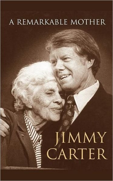 Cover for Jimmy Carter · A Remarkable Mother (Paperback Book) (2010)