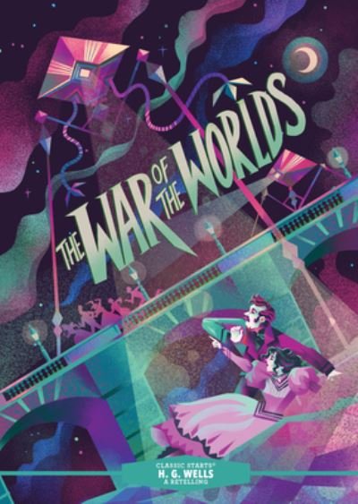 Cover for H. G. Wells · Classic Starts®: The War of the Worlds - Classic Starts® (Gebundenes Buch) (2024)