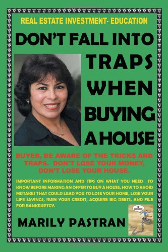Cover for Marily Pastran · Don't Fall into Traps when Buying a House: Real Estate Investment Education (Paperback Book) (2011)