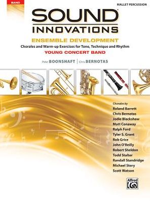 Cover for Peter Boonshaft · Sound Innovations for Concert Band -- Ensemble Development for Young Concert Band Chorales and Warm-up Exercises for Tone, Technique, and Rhythm (Taschenbuch) (2016)