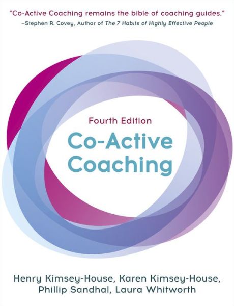 Cover for Henry Kimsey-House · Co-Active Coaching: The proven framework for transformative conversations at work and in life - 4th edition (Paperback Book) (2018)