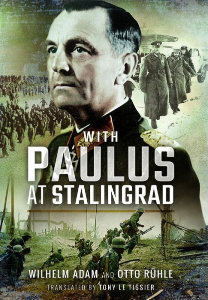 Cover for Wilhelm Adam · With Paulus at Stalingrad (Paperback Book) (2017)