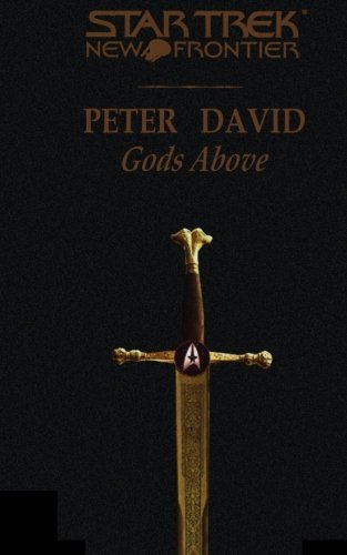 Cover for Peter David · Star Trek: New Frontier: Gods Above (Paperback Bog) [Reissue edition] (2014)