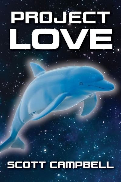 Cover for Scott Campbell · Project Love (Pocketbok) (2013)