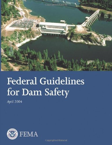 Cover for Federal Emergency Management Agency · Federal Guidelines for Dam Safety (Pocketbok) (2013)