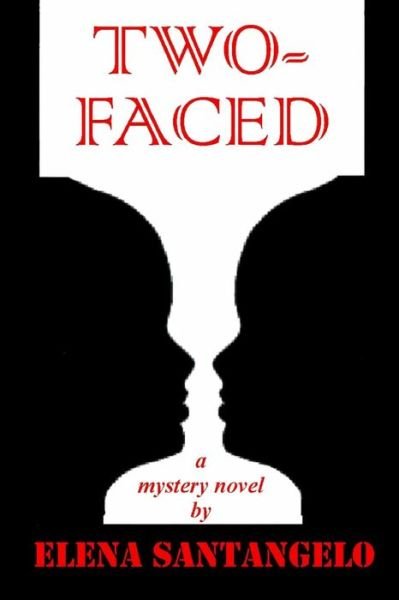 Cover for Elena Santangelo · Two-faced (Paperback Book) (2013)