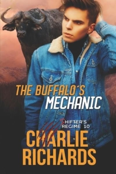 Cover for Charlie Richards · Buffalo's Mechanic (Book) (2022)