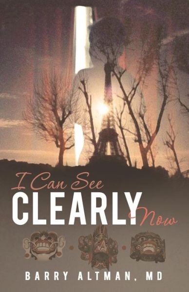 Cover for Barry Altman Md · I Can See Clearly Now (Pocketbok) (2013)