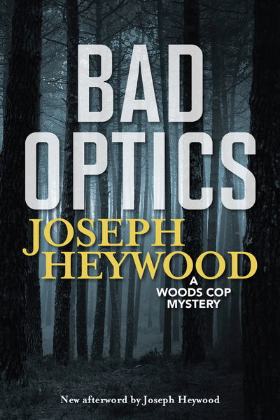 Cover for Joseph Heywood · Bad Optics (Paperback Book) (2020)