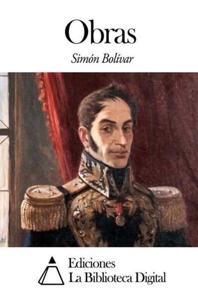 Cover for Simón Bolívar · Obras (Pocketbok) [Spanish edition] (2014)