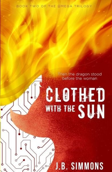 Cover for J B Simmons · Clothed with the Sun (Paperback Book) (2015)