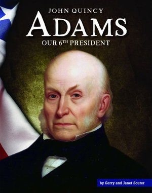 Cover for Gerry Souter · John Quincy Adams (Hardcover Book) (2020)