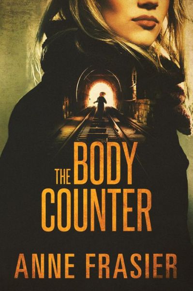 Cover for Anne Frasier · The Body Counter - Detective Jude Fontaine Mysteries (Pocketbok) (2018)