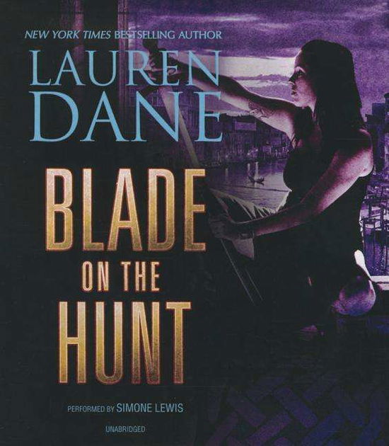 Cover for Lauren Dane · Blade on the Hunt (CD) (2015)