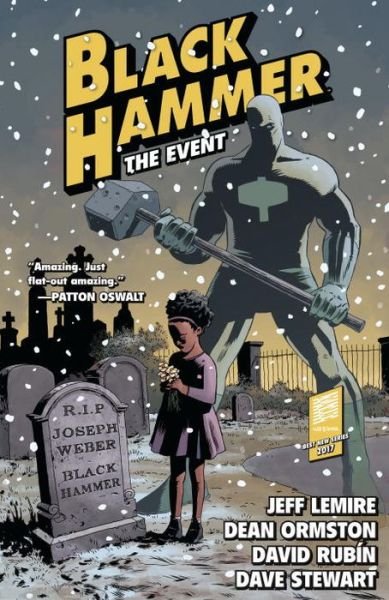 Cover for Jeff Lemire · Black Hammer Volume 2: The Event (Paperback Bog) (2018)